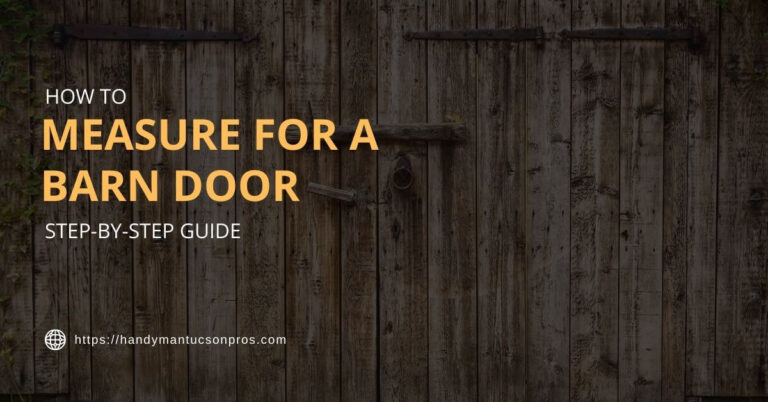 How To Measure For A Barn Door | A 5-Step Guide